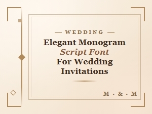 Elegant Monogram Script Font for Wedding Invitations